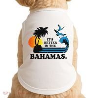 ItS Better In The Bahamas Doggie Tank thumb 0