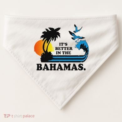 ItS Better In The Bahamas USA-Made Doggie Bandana