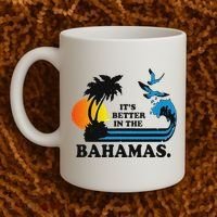 ItS Better In The Bahamas Coffee Mug thumb 2