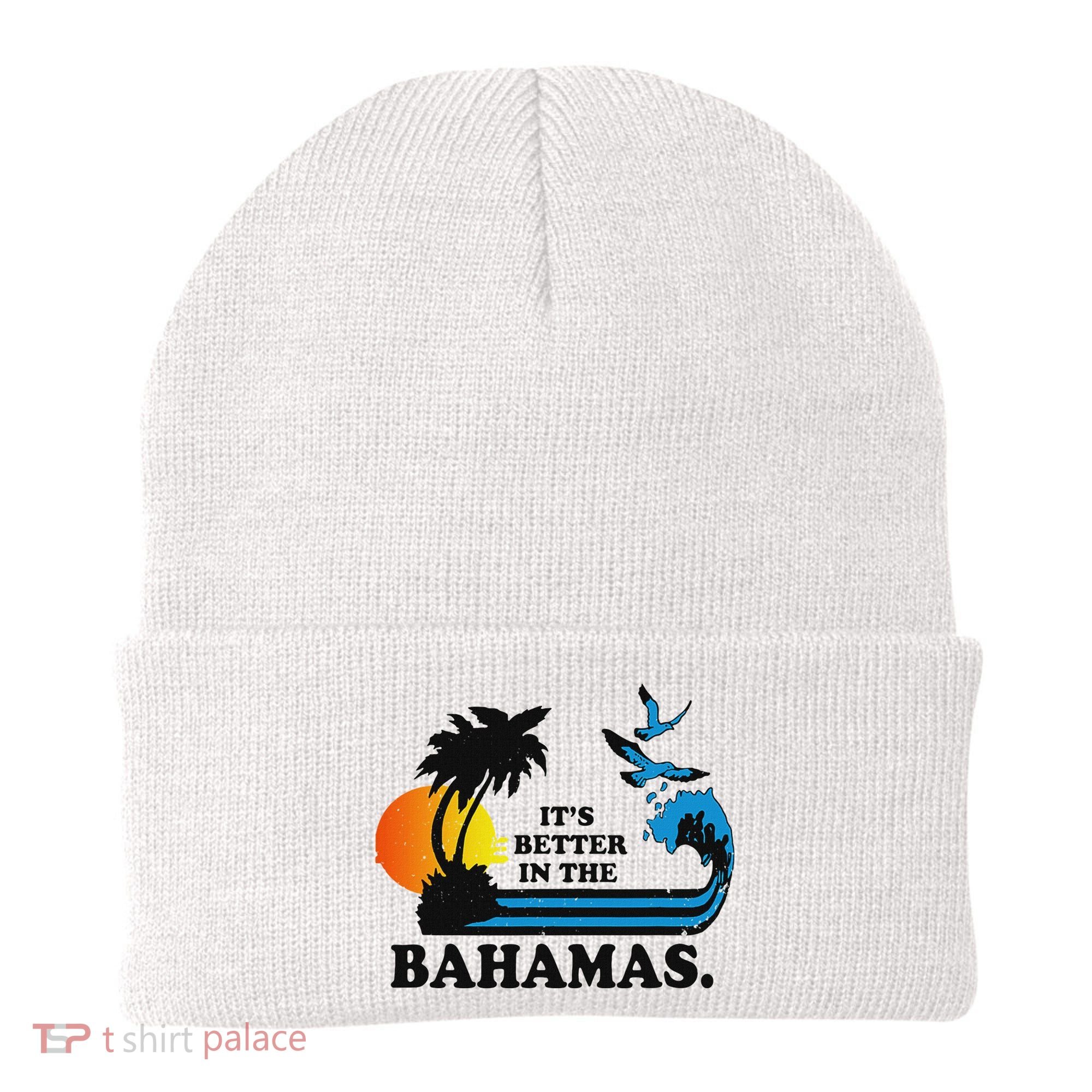 ItS Better In The Bahamas Beanie