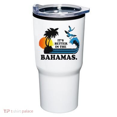 ItS Better In The Bahamas Tumbler
