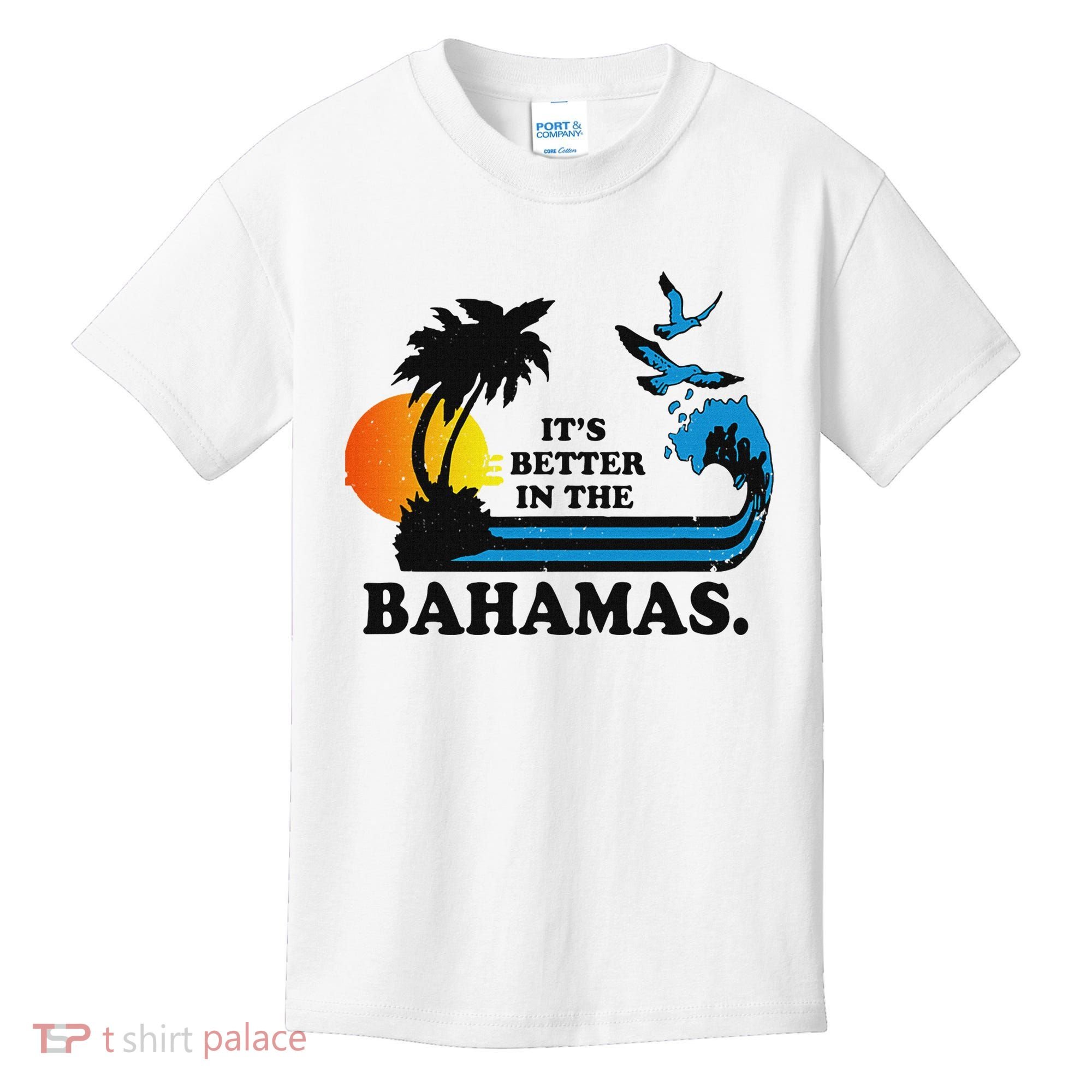 ItS Better In The Bahamas Kids T-Shirt