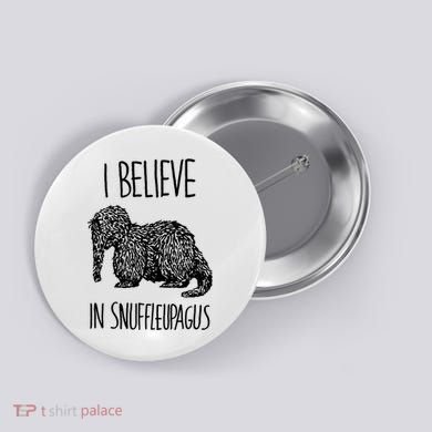 I Believe In Snuffleupagus Button