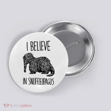 I Believe In Snuffleupagus Button