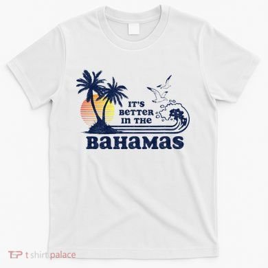 ItS Better In The Bahamas Vintage 80s 70s T-Shirt