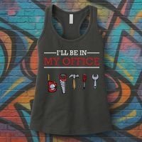 Ill Be In My Office Funny Handyman Woodworking Gift Ideas Women's Tank Top thumb 3