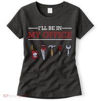Ill Be In My Office Funny Handyman Woodworking Gift Ideas Women's T-Shirt thumb 0