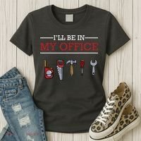 Ill Be In My Office Funny Handyman Woodworking Gift Ideas Women's T-Shirt thumb 3
