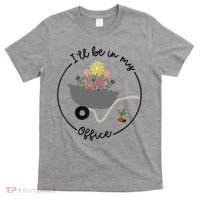 I'll Be In My Office Garden Funny Distressed Gardening T-Shirt thumb 0