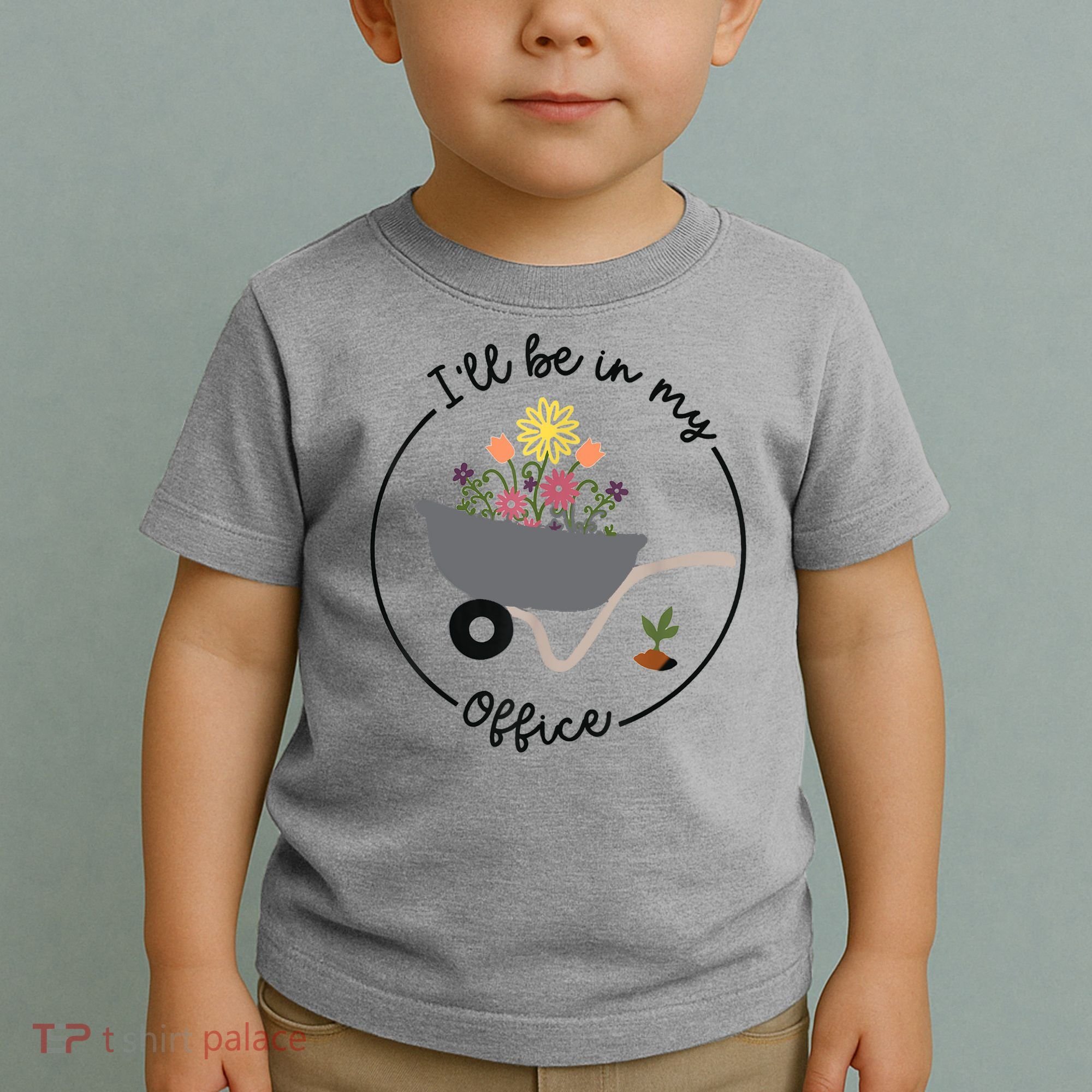 I'll Be In My Office Garden Funny Distressed Gardening Toddler T-Shirt