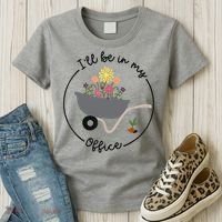 I'll Be In My Office Garden Funny Distressed Gardening Women's T-Shirt thumb 3