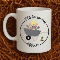 I'll Be In My Office Garden Funny Distressed Gardening Coffee Mug thumb 2