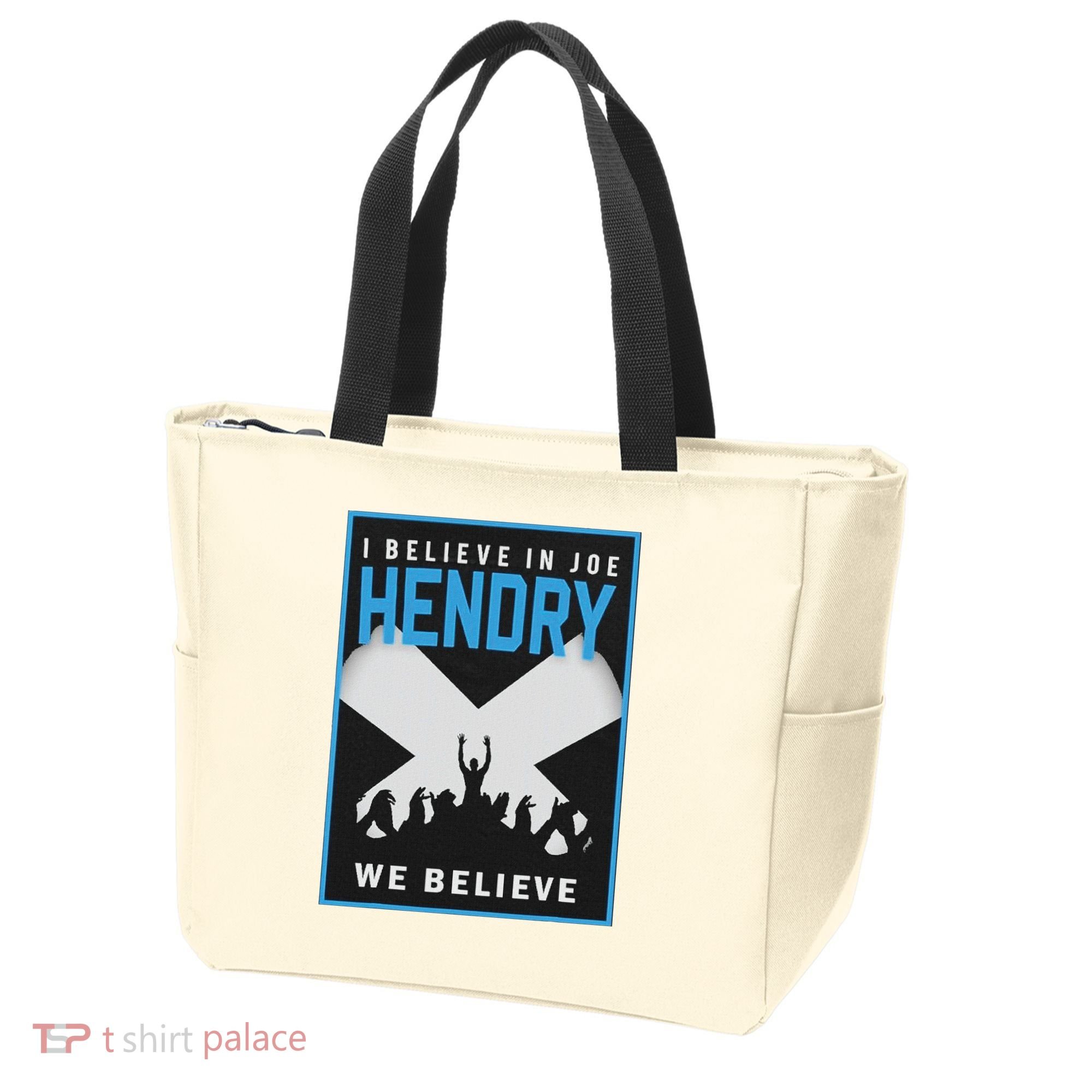 I Believe In Hendry Joe We Believe Tote Bag