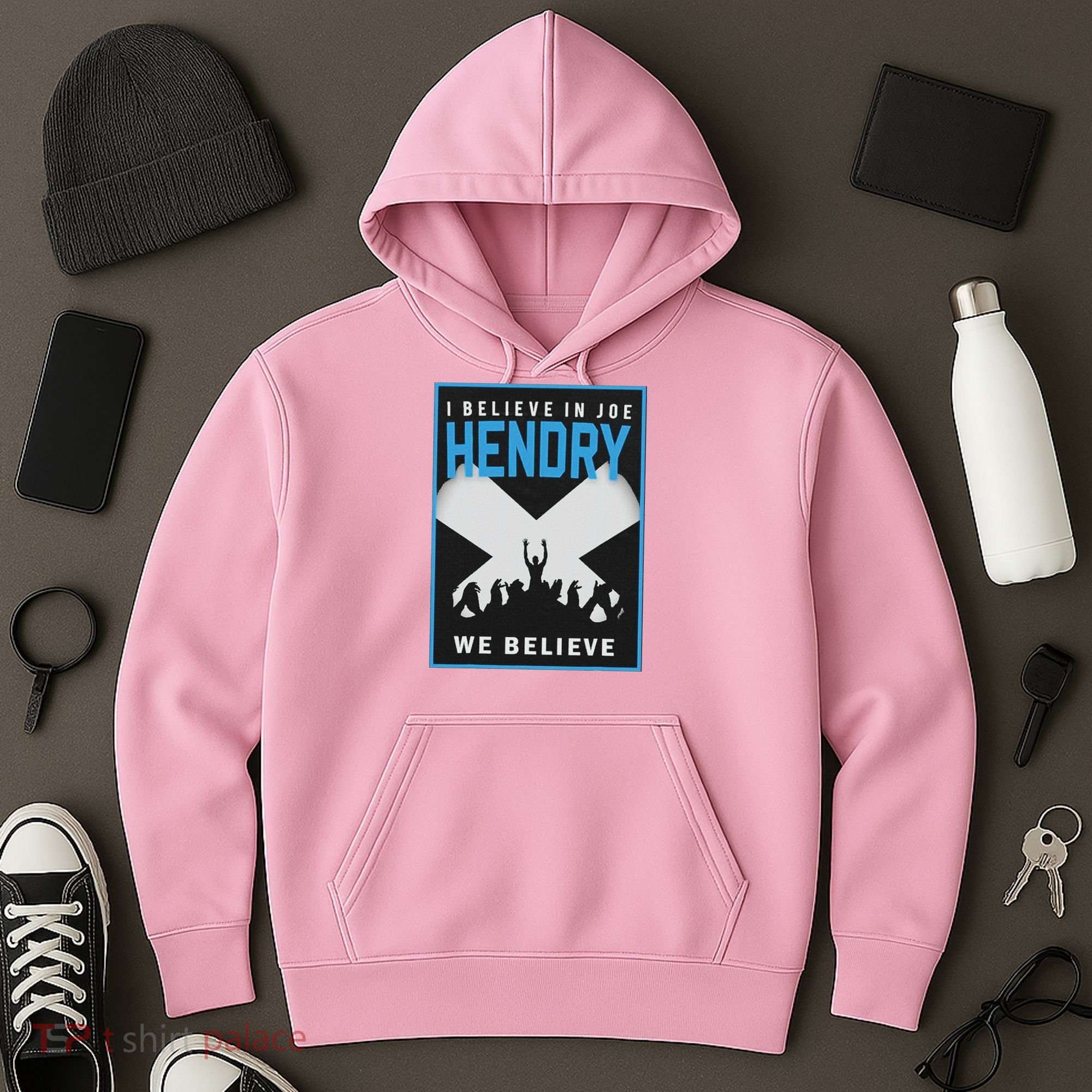 I Believe In Hendry Joe We Believe Hoodie