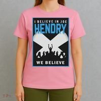 I Believe In Hendry Joe We Believe T-Shirt thumb 4