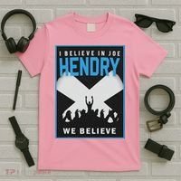 I Believe In Hendry Joe We Believe T-Shirt thumb 5