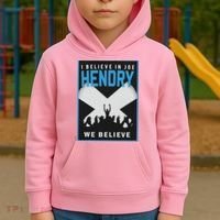 I Believe In Hendry Joe We Believe Kids Hoodie thumb 2