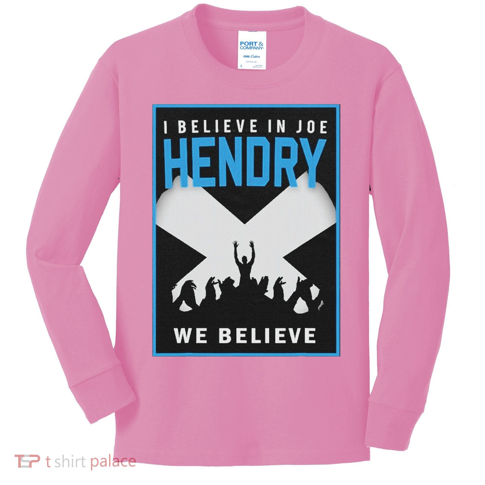 I Believe In Hendry Joe We Believe Kids Long Sleeve Shirt