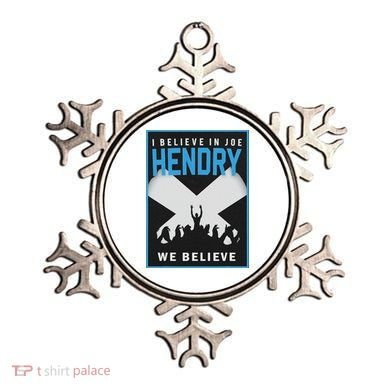 I Believe In Hendry Joe We Believe Ornament