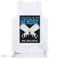 I Believe In Hendry Joe We Believe Tank Top thumb 0