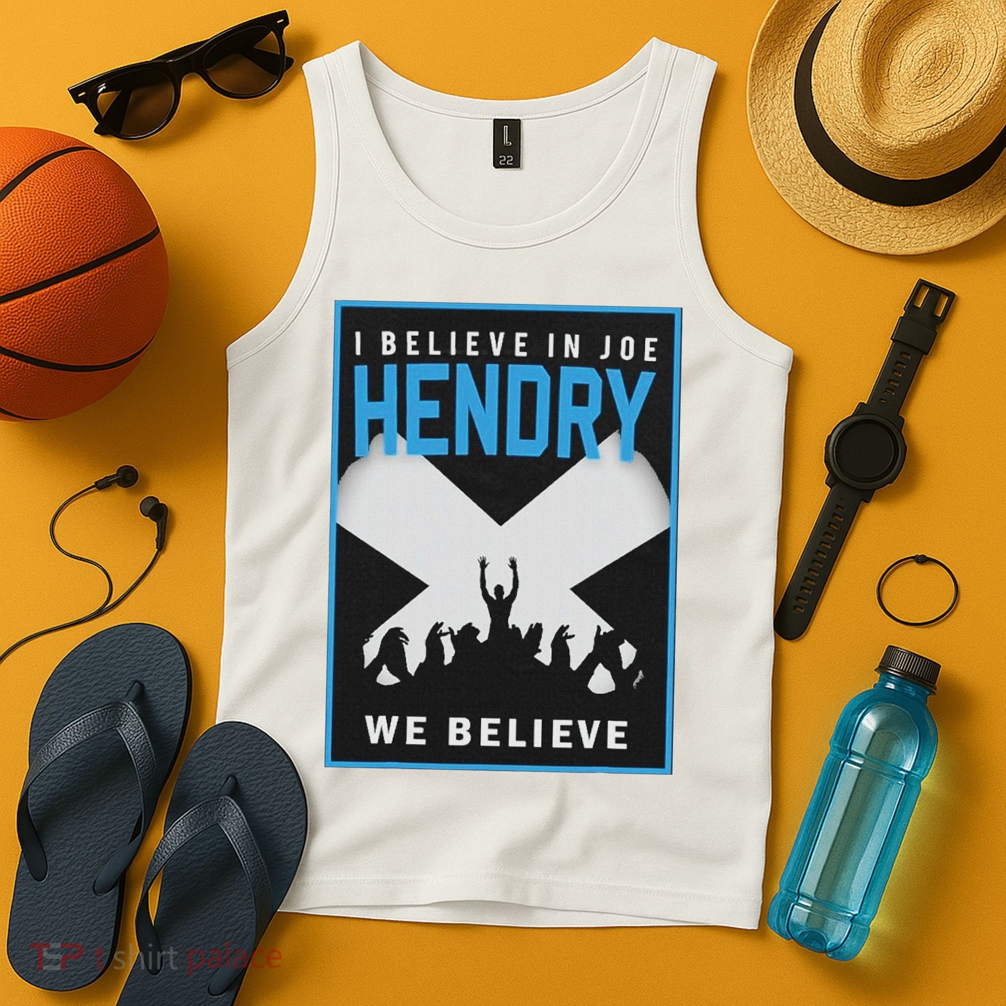 I Believe In Hendry Joe We Believe Tank Top