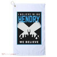 I Believe In Hendry Joe We Believe Golf Towel thumb 0