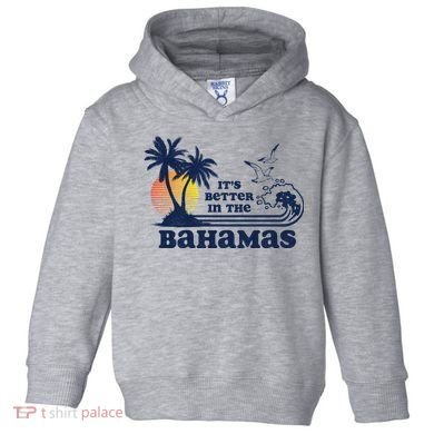 It's Better In The Bahamas Vintage 80s 70s Graphic Toddler Hoodie