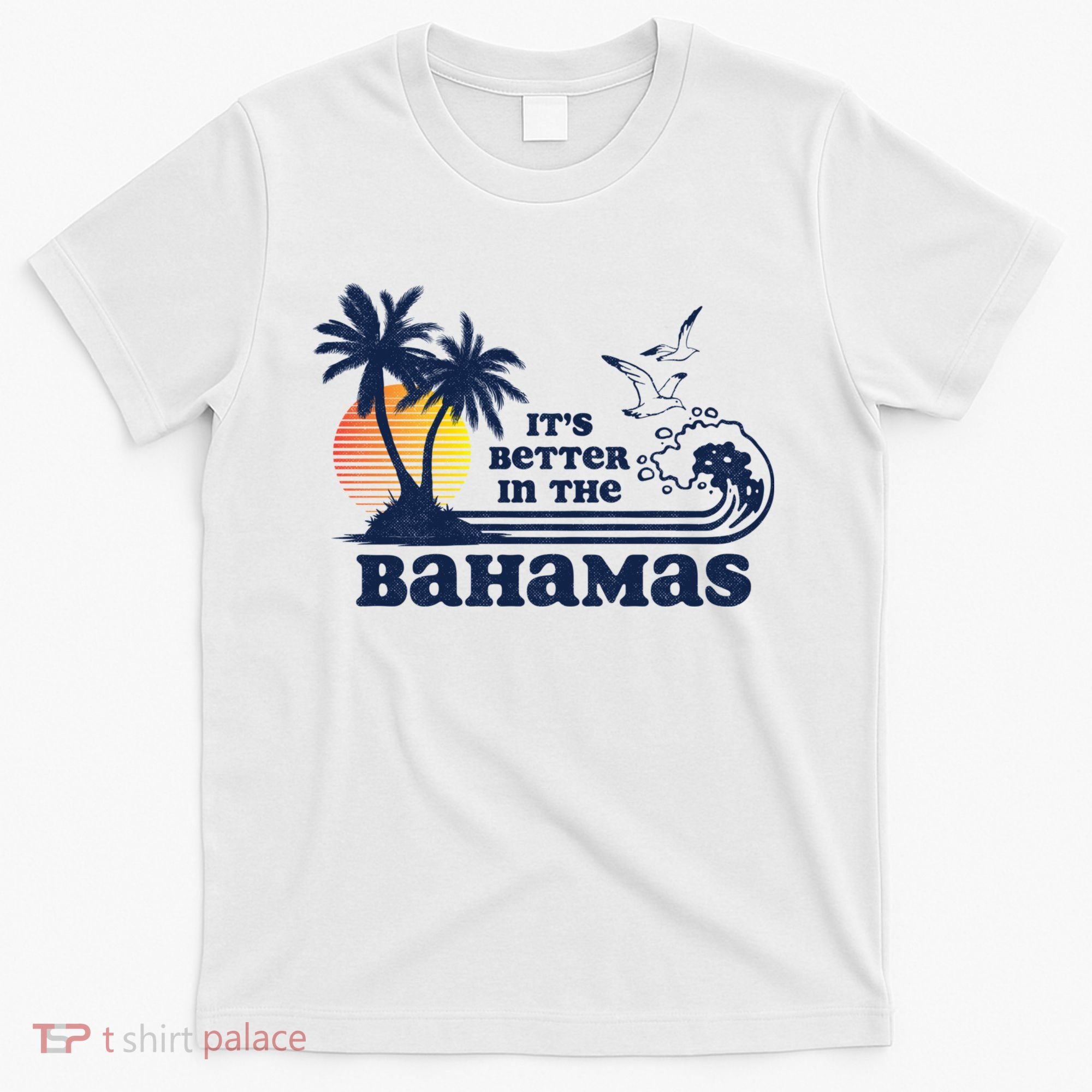 It's Better In The Bahamas Vintage 80s 70s Graphic T-Shirt