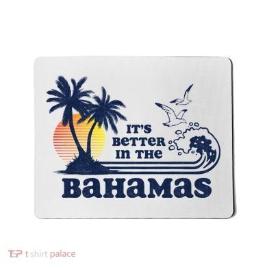 It's Better In The Bahamas Vintage 80s 70s Graphic Mousepad