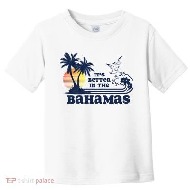 It's Better In The Bahamas Vintage 80s 70s Graphic Toddler T-Shirt