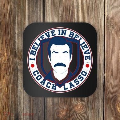 I Believe In Believe Coach Lasso Emblem Coaster