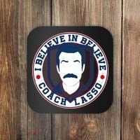 I Believe In Believe Coach Lasso Emblem Coaster thumb 0