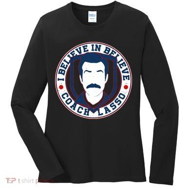 I Believe In Believe Coach Lasso Emblem Women's Long Sleeve Shirt