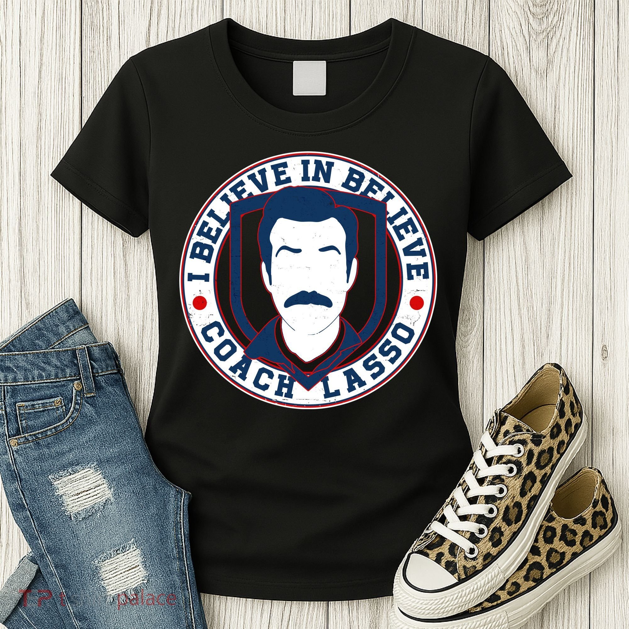 I Believe In Believe Coach Lasso Emblem Women's T-Shirt