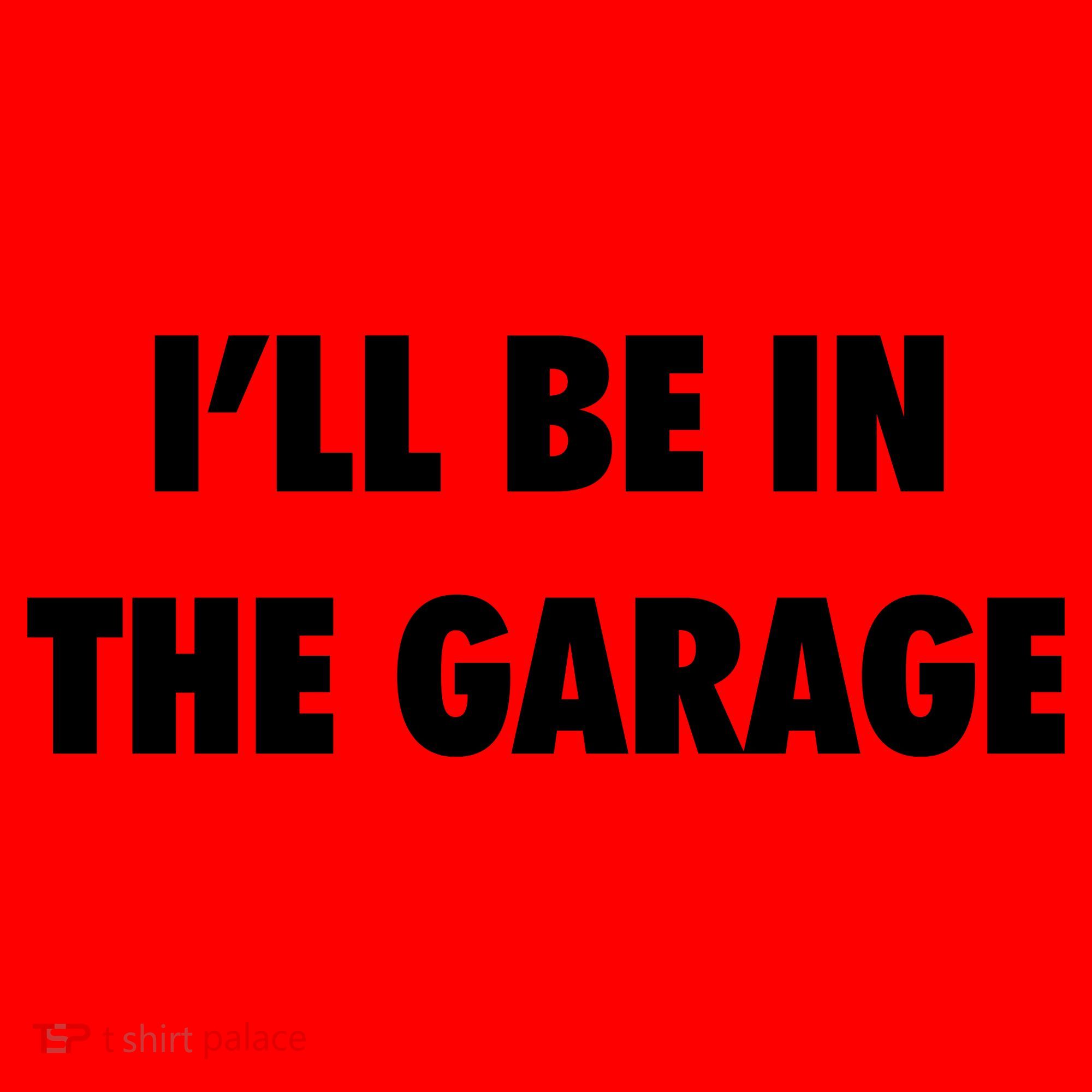 ILl Be In The Garage Santa Hat