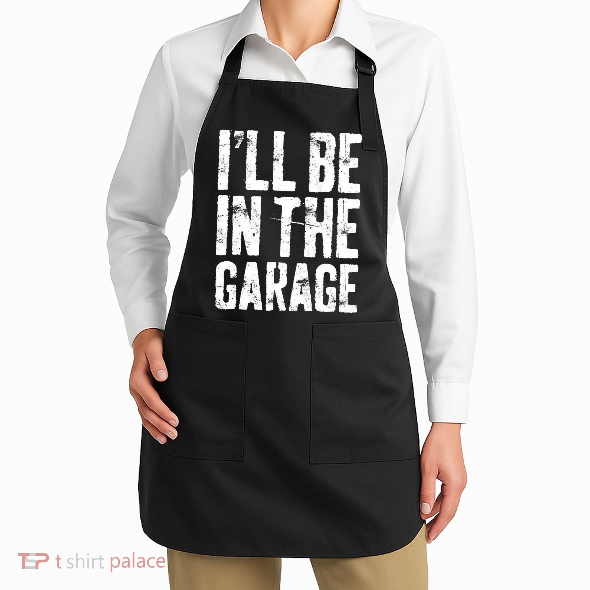 I'll Be In The Garage Mechanic Apron