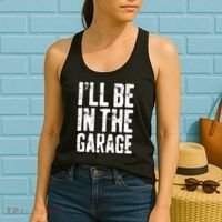 I'll Be In The Garage Mechanic Women's Tank Top thumb 2