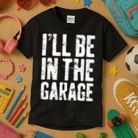 I'll Be In The Garage Mechanic Kids T-Shirt thumb 3