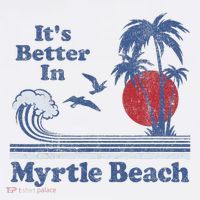 ItS Better In Myrtle Beach South Carolina Vintage 80S 70S T-Shirt thumb 7