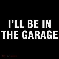 I’Ll Be In The Garage Ornament thumb 1