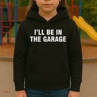 I’Ll Be In The Garage Kids Hoodie thumb 3