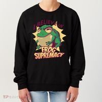 I Believe In Frog Supremacy Funny Women's Sweatshirt thumb 0