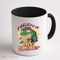 I Believe In Frog Supremacy Funny Coffee Mug thumb 1