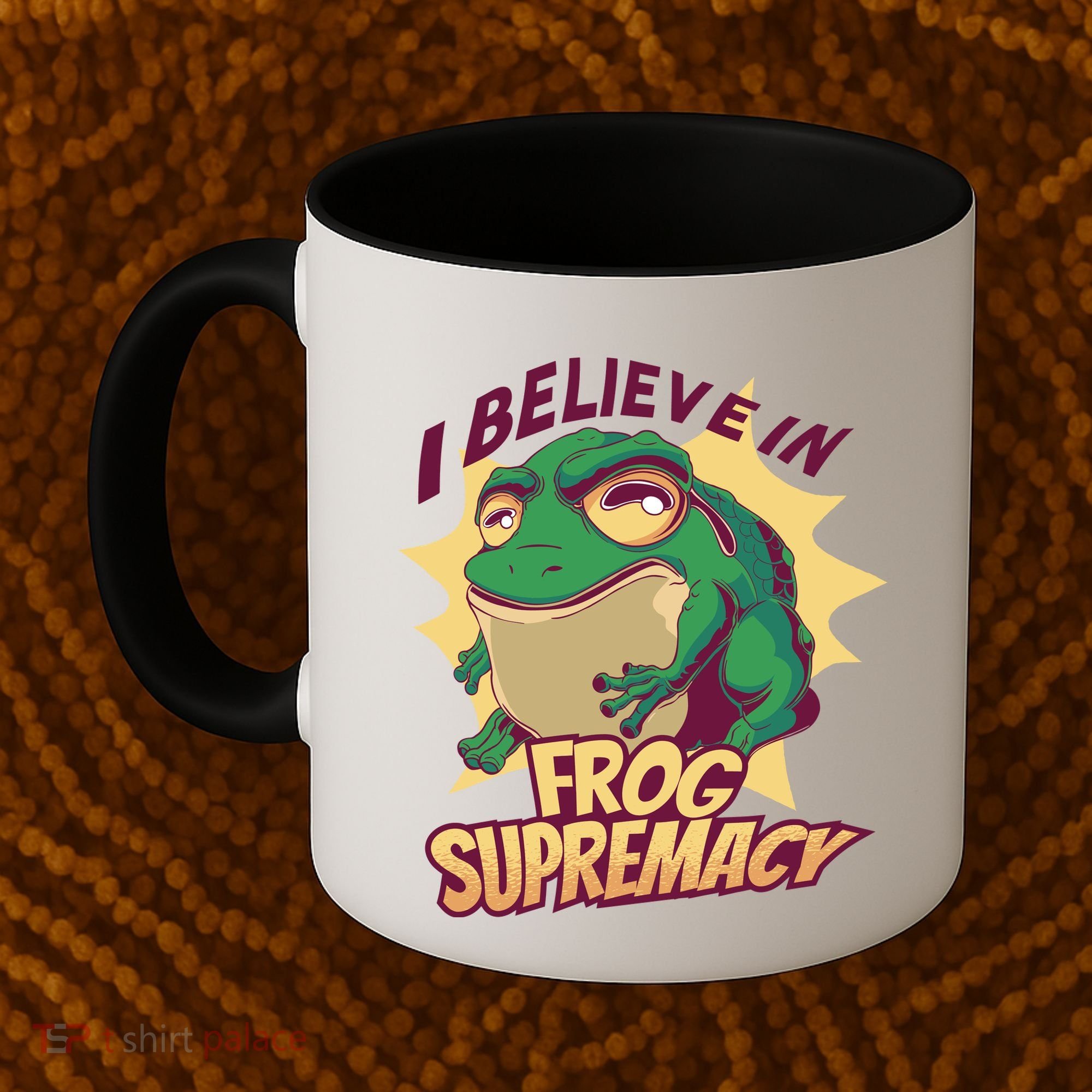 I Believe In Frog Supremacy Funny Coffee Mug