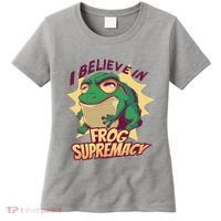 I Believe In Frog Supremacy Funny Women's T-Shirt thumb 0