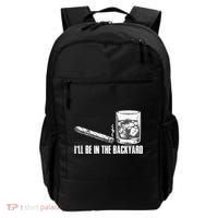 I'll Be In The Backyard Cigar & Whiskey Lover Backpack thumb 0