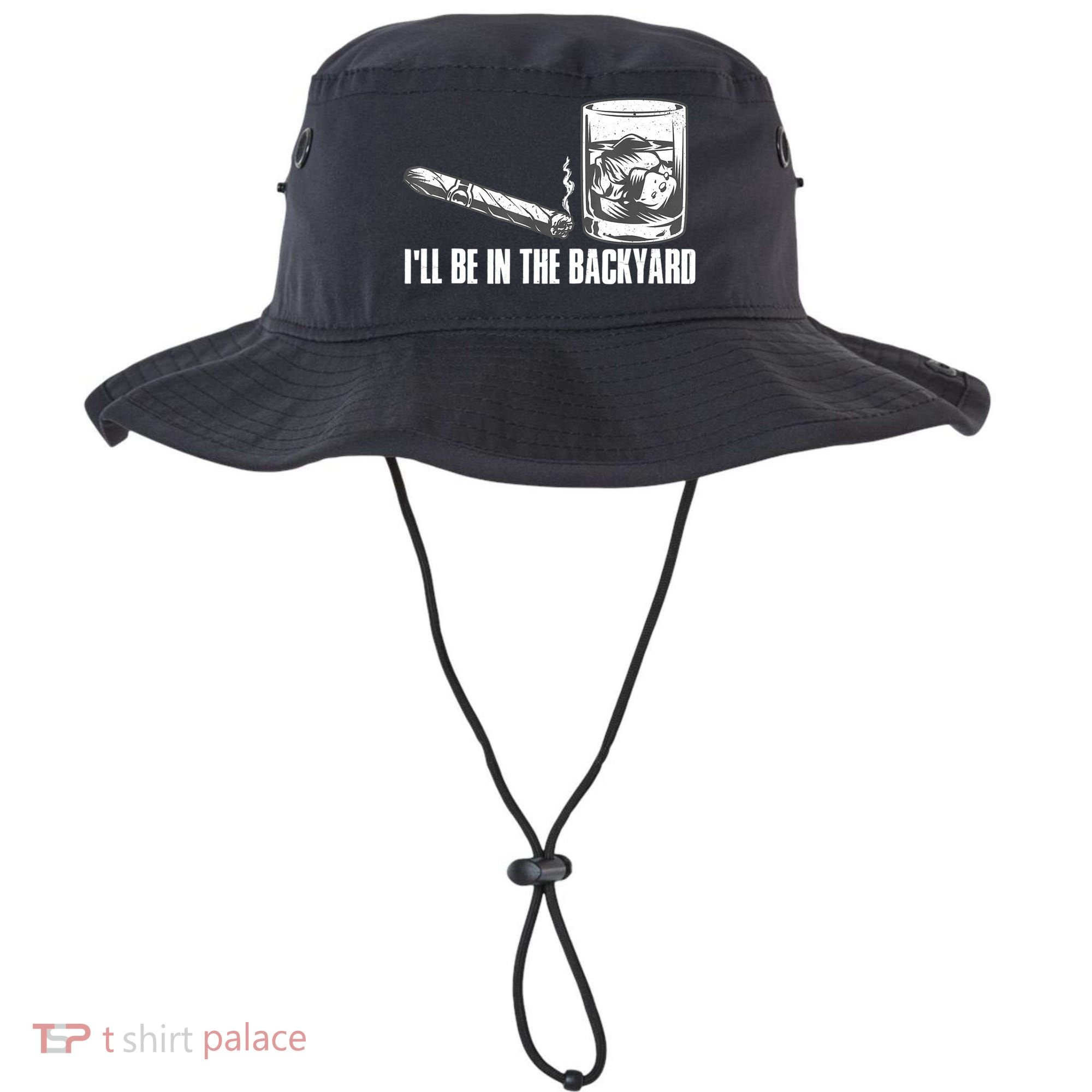 I'll Be In The Backyard Cigar & Whiskey Lover Bucket Hat