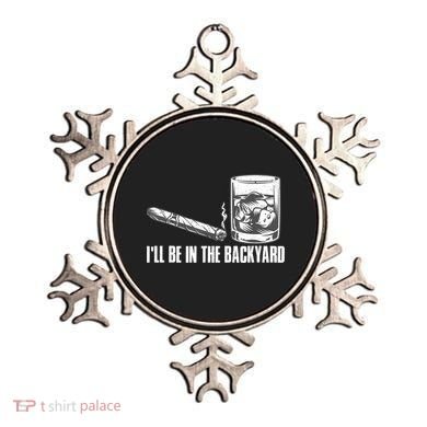 I'll Be In The Backyard Cigar & Whiskey Lover Ornament