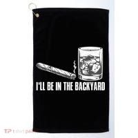 I'll Be In The Backyard Cigar & Whiskey Lover Golf Towel thumb 0