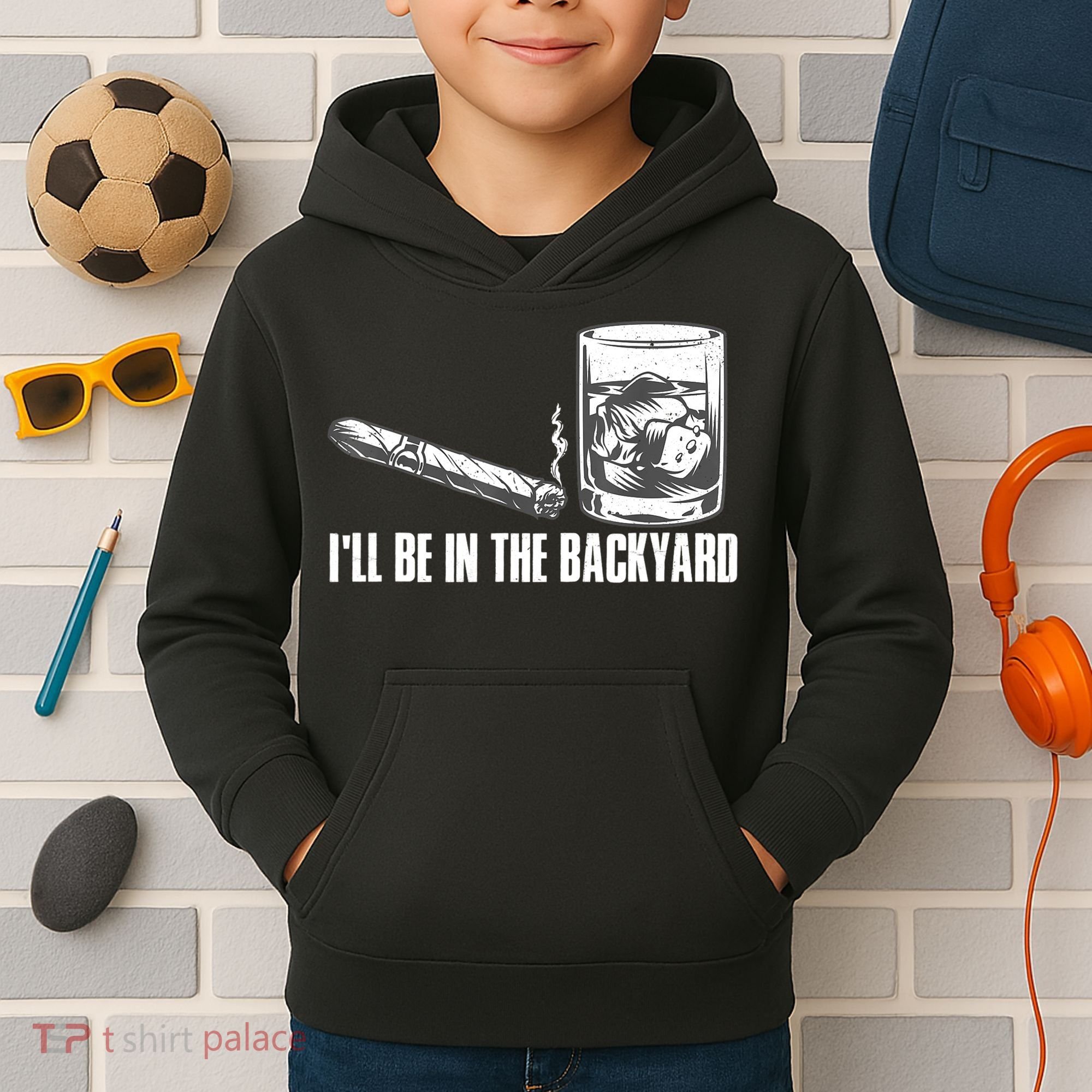 I'll Be In The Backyard Cigar & Whiskey Lover Kids Hoodie